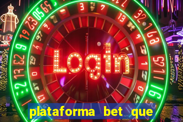 plataforma bet que paga ao se cadastrar